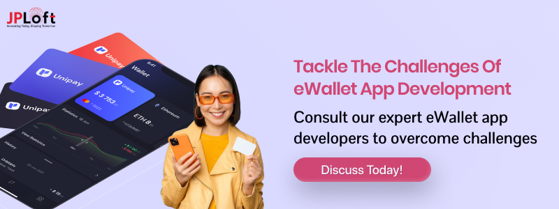 /Tackle the Challenges of eWallet App Development CTA2